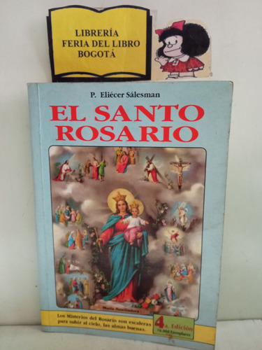 El Santo Rosario - Eliécer Sálesman - Guía Para Rezar -