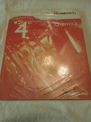 Química 4°medio Santillana Bicentenario Nuevo