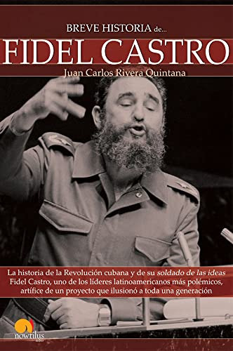 Breve Historia De Fidel Castro -spanish Edition-: -version S