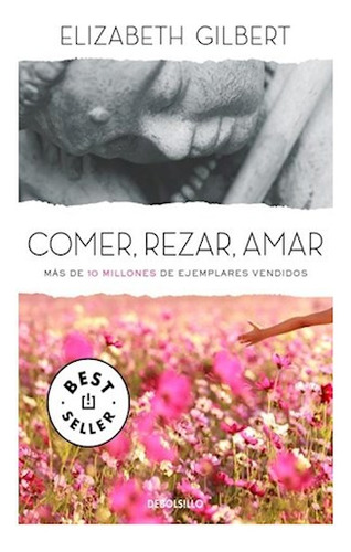 Libro Comer Rezar Amar (mas De 10 Millones De Ejemplares Ven