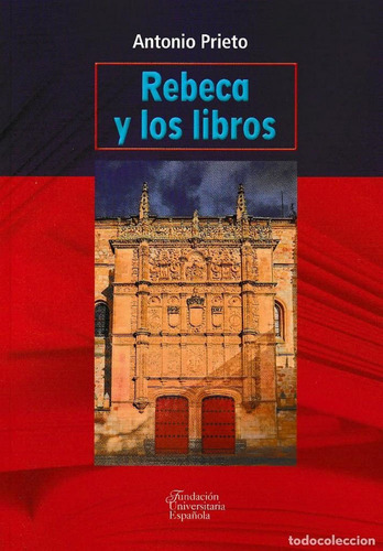 Rebeca Y Los Libros - Prieto Martin, Antonio