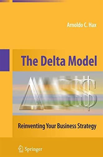The Delta Model, De Arnoldo C. Hax. Editorial Springer Verlag New York Inc, Tapa Blanda En Inglés