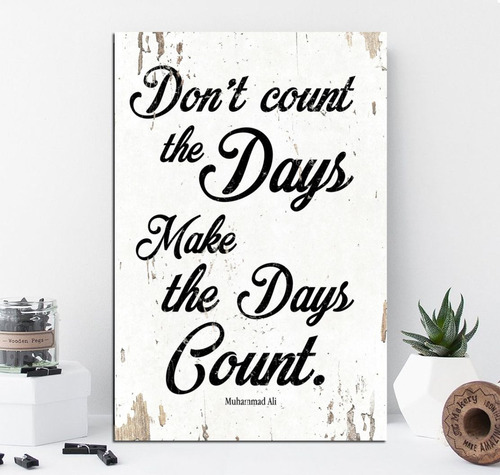 Vinilo Decorativo 40x60cm Muhammad Ali Make The Days Count