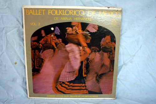 Ballet Folklorico De Mexico, Amalia Hernandez - Vinilo Lp