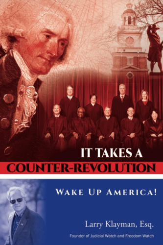 Libro:  It Takes A Counter-revolution: Wake Up America!