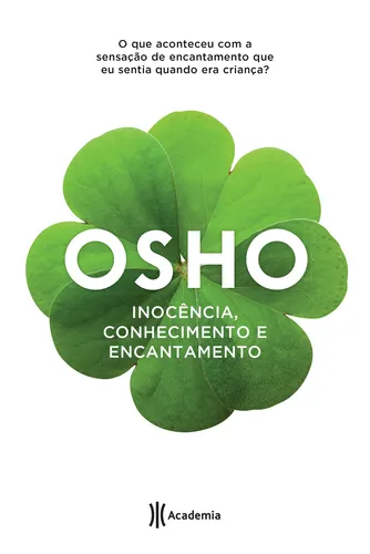 comprar Inocência, conhecimento e encantamento: 2ª Edição, de Osho. Editorial Editora Planeta do Brasil Ltda., capa mole em português, 2017
