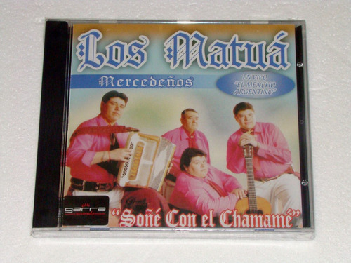 Los Matuá Mercedeños Soñe Con El Chamame Cd Nuevo