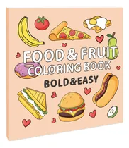 Comprar Libro Para Colorear De Alimentos Y Frutas Libro Para Colorea