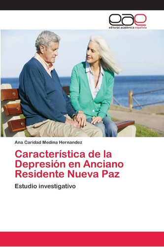 Libro Característica De La Depresión En Anciano Residente Nu
