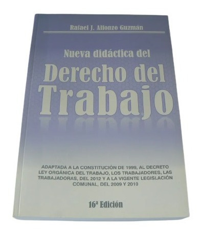 Libro Derecho Del Trabajo Rafael Alfonso Guzmán