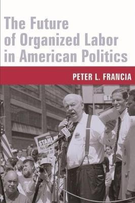The Future Of Organized Labor In American Politics - Pete...
