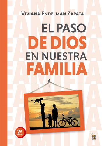 El Paso De Dios En Nuestra Familia