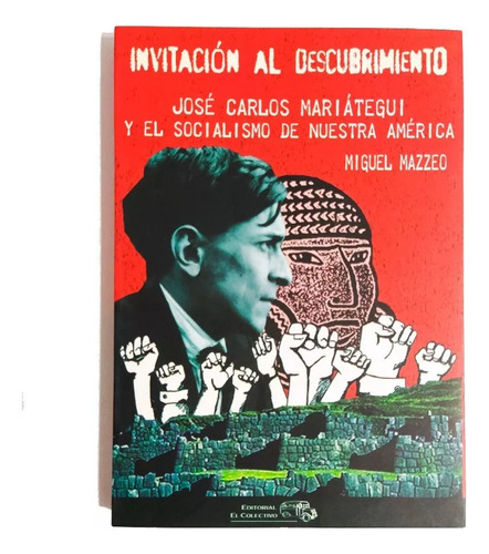 Invitacion Al Descubrimiento - Mazzeo Miguel (libro)