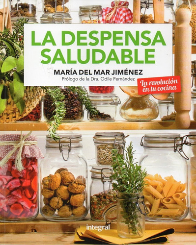 La Despensa Saludable - Jimenez Maria Del Mar