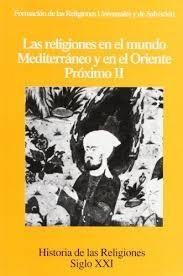 Religiones En El Mundo Mediterraneo Y En El Oriente Pró...