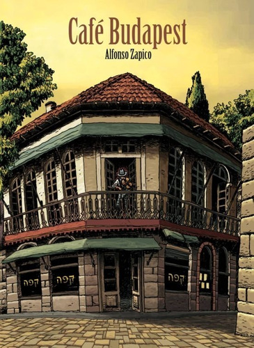 Libro Cafe Budapest Por Alfonso Zapico