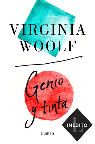 Genio Y Tinta, De Virginia Woolf. Editorial Lumen, Tapa Blanda En Español