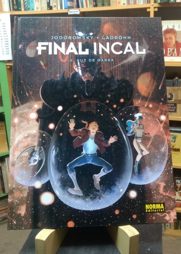 Final Incal. 2 Luz De Garra - Jodorowsky, Ladrönn