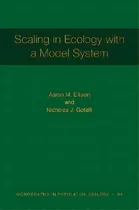 Comprar Scaling In Ecology With A Model System, De Aaron M. Ellison. Monographs In Population Biology, Vol. 1. Editorial Princeton University Press, Tapa Dura En Inglés