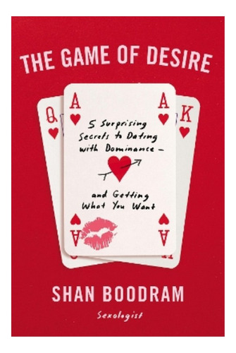 The Game Of Desire - Shannon Boodram. Ebs