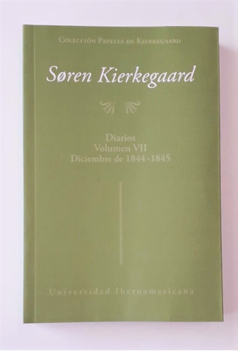 Imagen 1 de 2 de Diarios De Kierkegaard. Vol. Vii Dic. 1844-1845