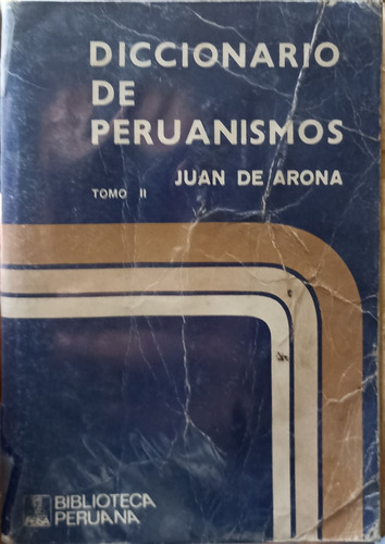 Diccionario De Peruanismos