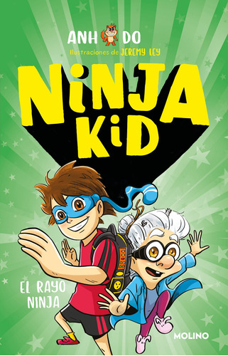 Ninja Kid 3 - El rayo ninja, de Do, Anh. Serie Molino Editorial Molino, tapa blanda en español, 2021