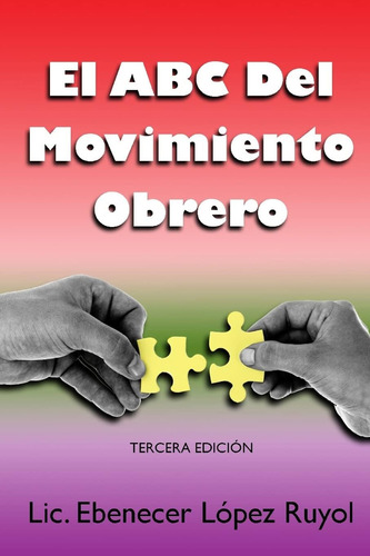 Libro: El Abc Del Movimiento Obrero (spanish Edition)