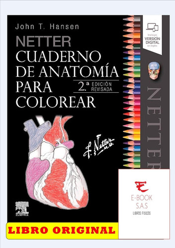  Cuaderno De Anatomia Para Colorear Netter (2ed Revisada)