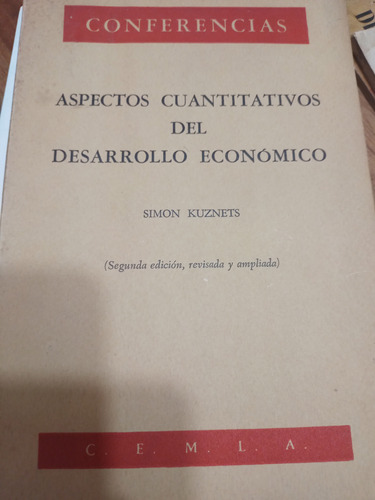 Aspectos Cuantitativo Del Desarrollo Económico Simon Kuznets