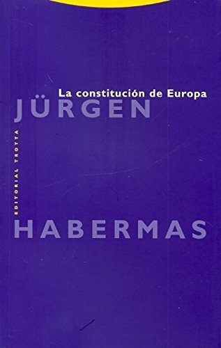 La Constitución De Europa (estructuras Y Procesos. Filosofía