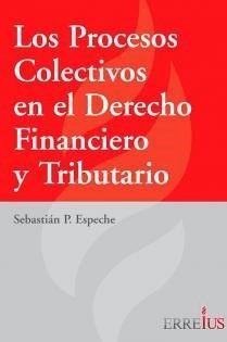 Libro Los Procesos Colectivos En El Derecho Financiero Y Tri