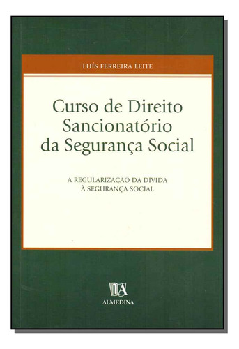 Libro Curso De Direito Sancionatorio Da Seguranca Social De