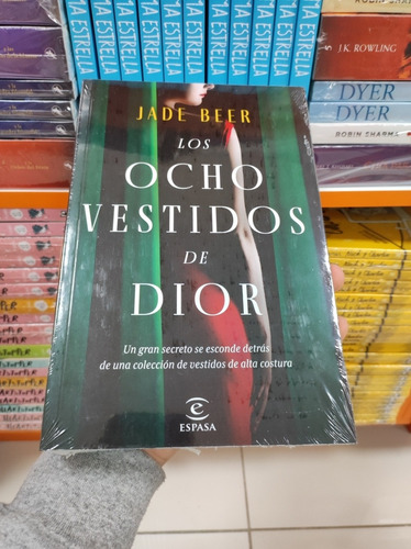 Libro Los Ocho Vestidos De Dior - Jade Beer