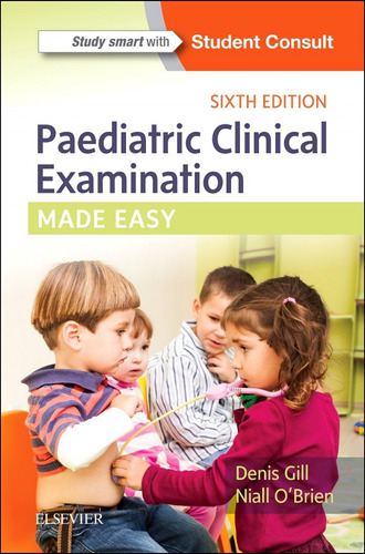 Libro Paediatric Clinical Examination Made Easy.(6th Edition