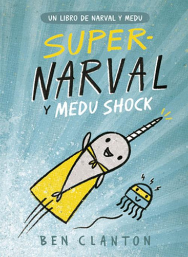 Libro Supernarval Y Medu Shock