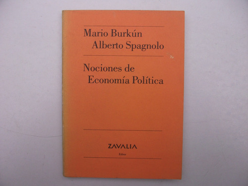 Nociones De Economía Política - Burkún / Spagnolo