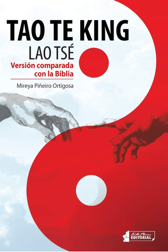 Libro Tao Te King (lao Tsé) Versión Comparada Con La Biblia