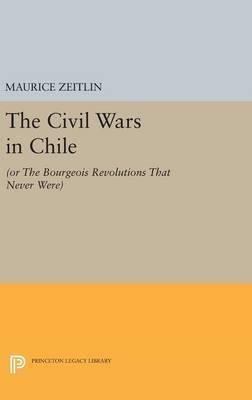 Libro The Civil Wars In Chile : (or The Bourgeois Revolut...