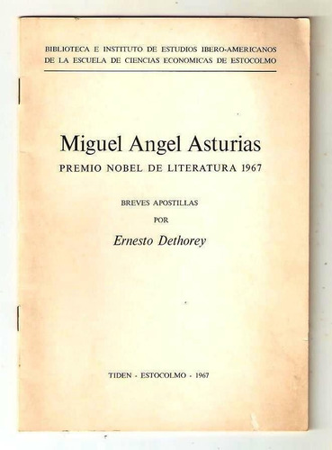 Miguel Ángel Asturias Premio Nobel De Literatura 1967