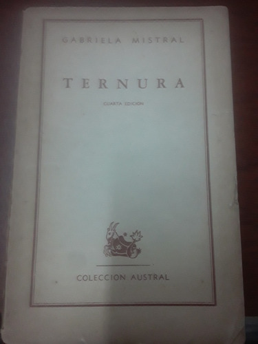 Gabriela Mistral - Lote X 2 Libros - Tala Y Ternura (Usado)