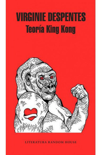 Libro: Teoría King Kong / Virginie Despentes