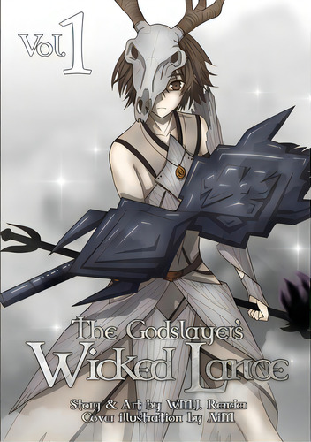 The Godslayer's Wicked Lance Volume 1, De Render, W. M. J.. Editorial Lulu Pr, Tapa Blanda En Inglés