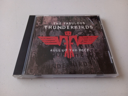 The Fabulous Thunderbirds · Roll Of The Dice · Cd Importado 