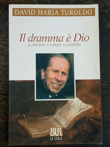 Imagen 1 de 4 de Il Dramma E Dio * El Divino * David Maria Turoldo *