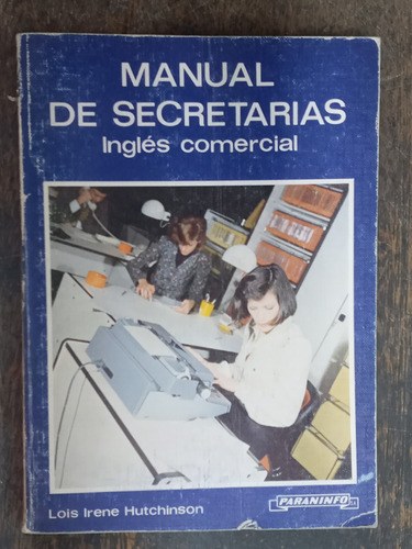 Manual De Secretarias * Ingles Comercial * Lois Hutchinson *