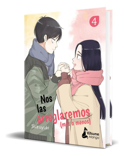 Libro Nos Las Arreglaremos [ Suzuyuki ] Original, De Suzuyuki. Editorial Kitsune Books, Tapa Blanda En Español, 2023