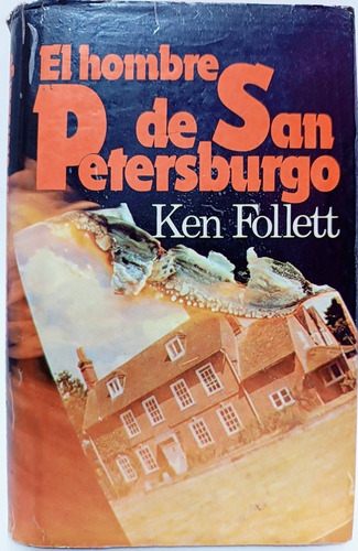 El Hombre De San Petersburgo Ken Follett