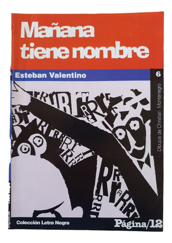 Mañana Tiene Nombre - Esteban Valentino