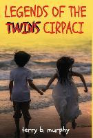 Libro Legends Of The Twins Cirpaci - Terry B Murphy